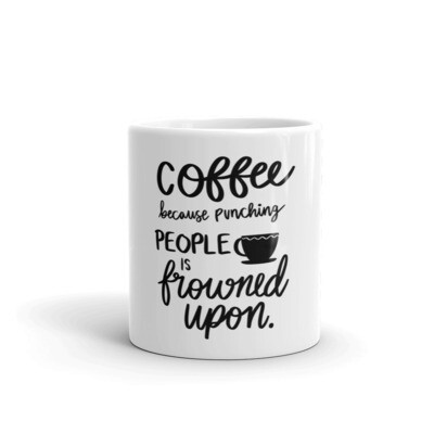 MUGS - COFFEE BECAUSE