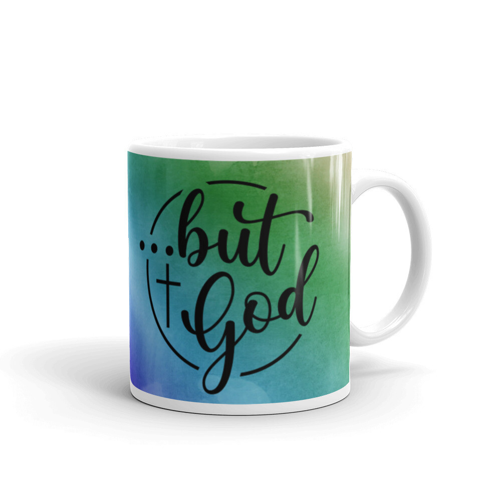MUGS - BUT GOD