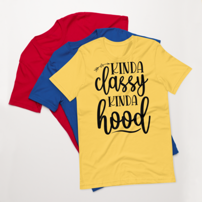 KINDA CLASSY KINDA HOOD SHORT-SLEEVE UNISEX T-SHIRT 