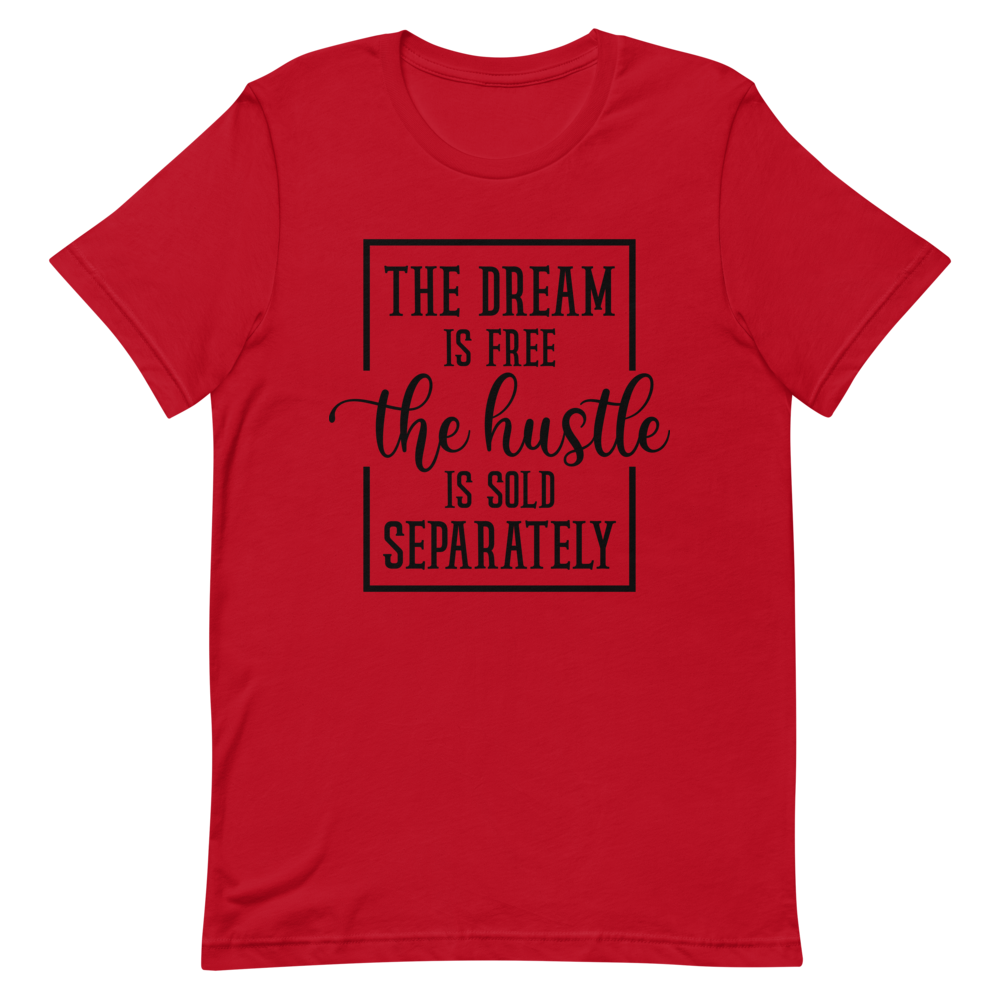 THE DREAM IS FREE SHORT-SLEEVE UNISEX T-SHIRT , Color: Red, Size: S