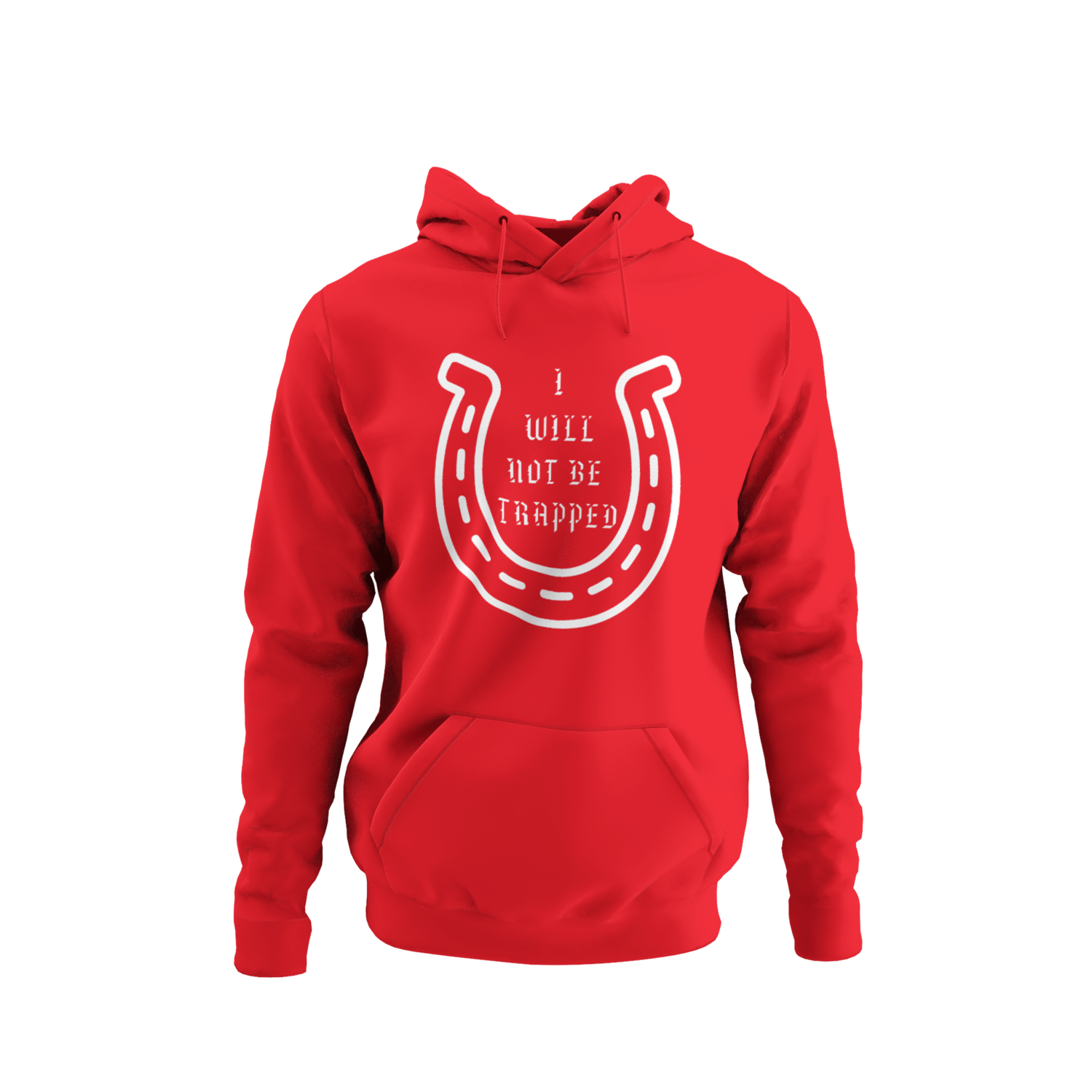 I Will Not Be Trapped Hoodie