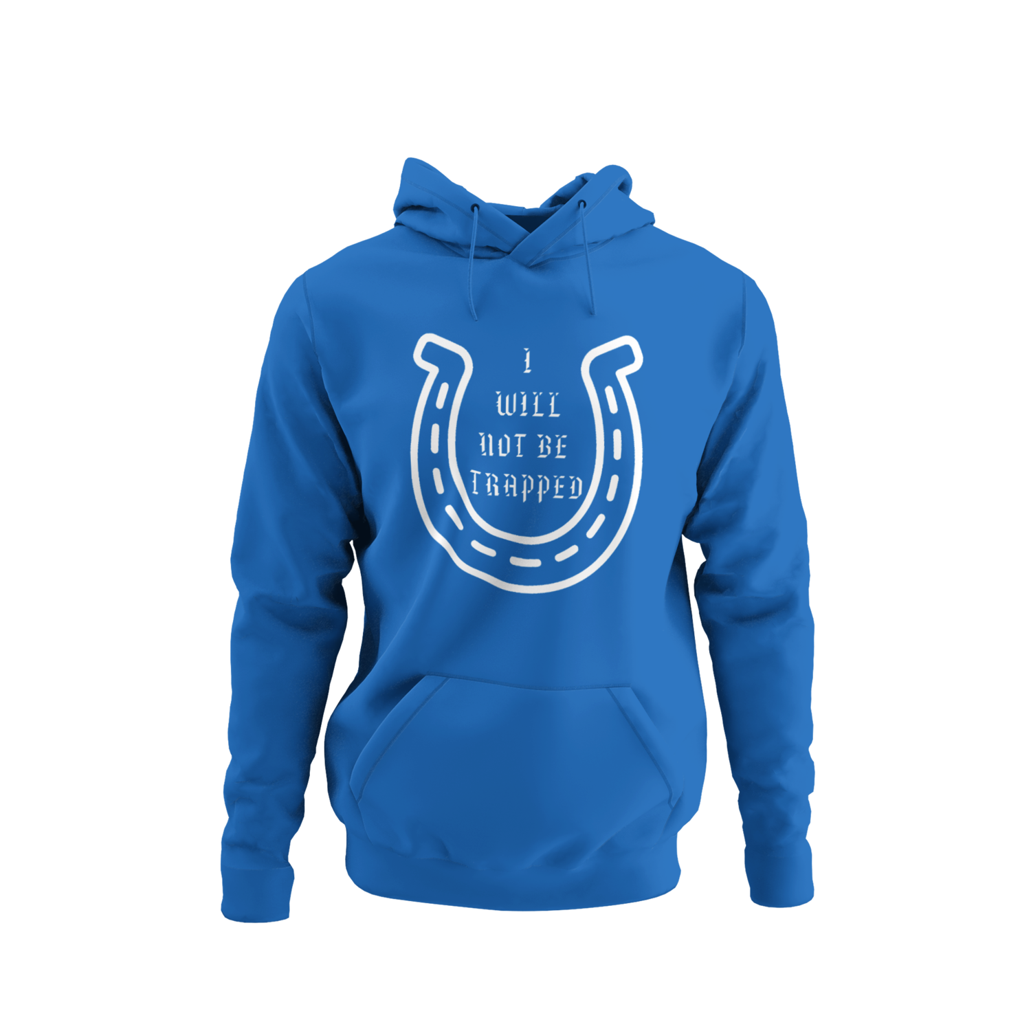 I Will Not Be Trapped Hoodie