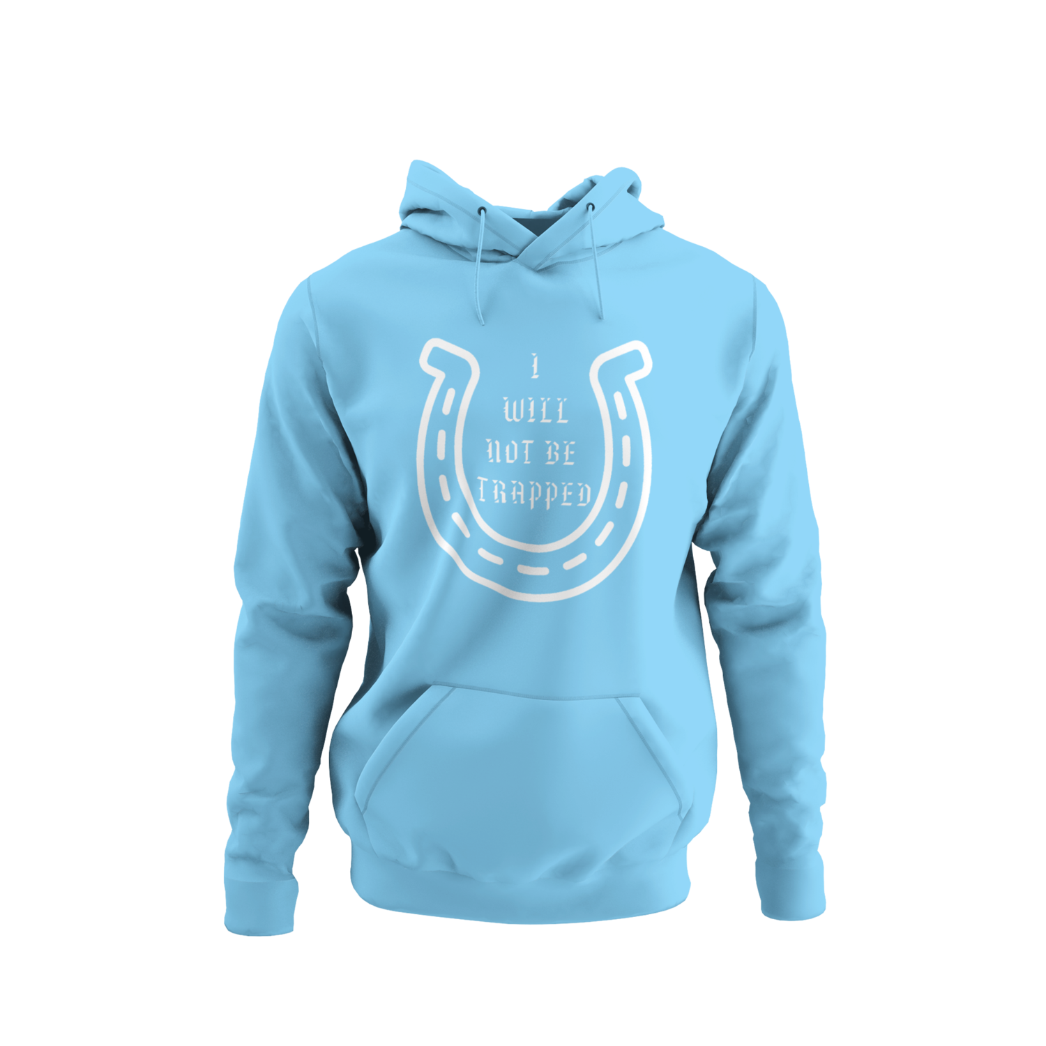 I Will Not Be Trapped Hoodie