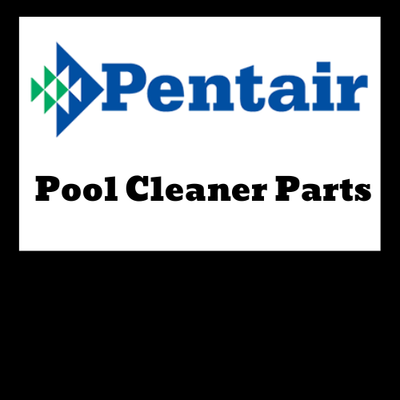 PENTAIR POOL CLEANER PARTS