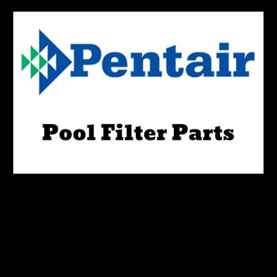 PENTAIR FILTER PARTS