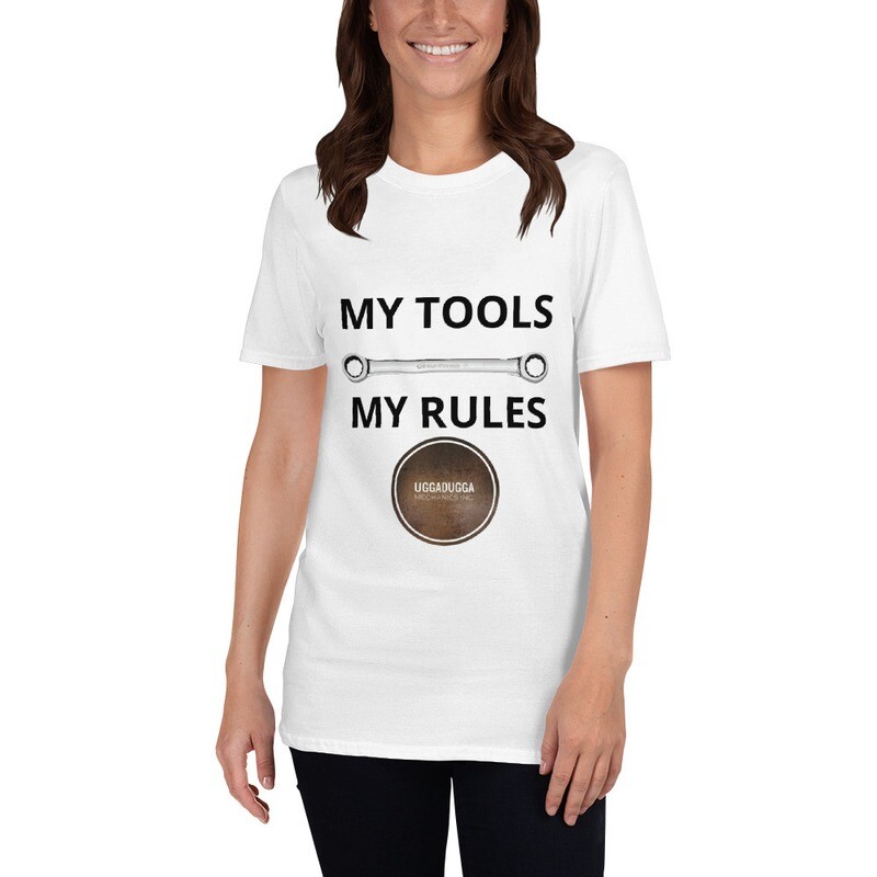 My Tools My Rules - Short-Sleeve Unisex T-Shirt