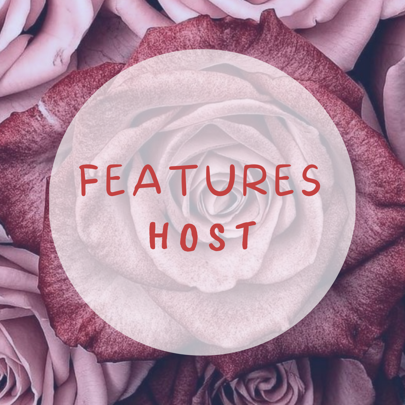 FEATURES  HOST