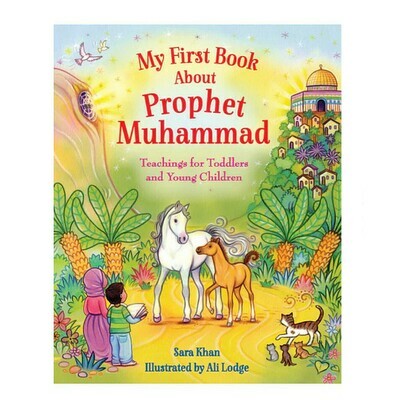 My First Book About Prophet Muhammad PBUH