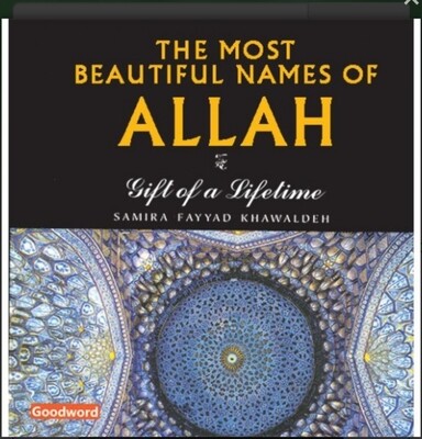 The Most Beautiful Names Of Allah