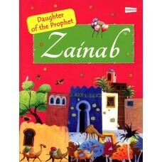 Zainab (The Daughter of the Prophet)