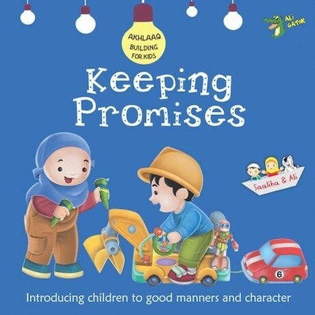 Keeping Promises (Akhlaaq 
Building)