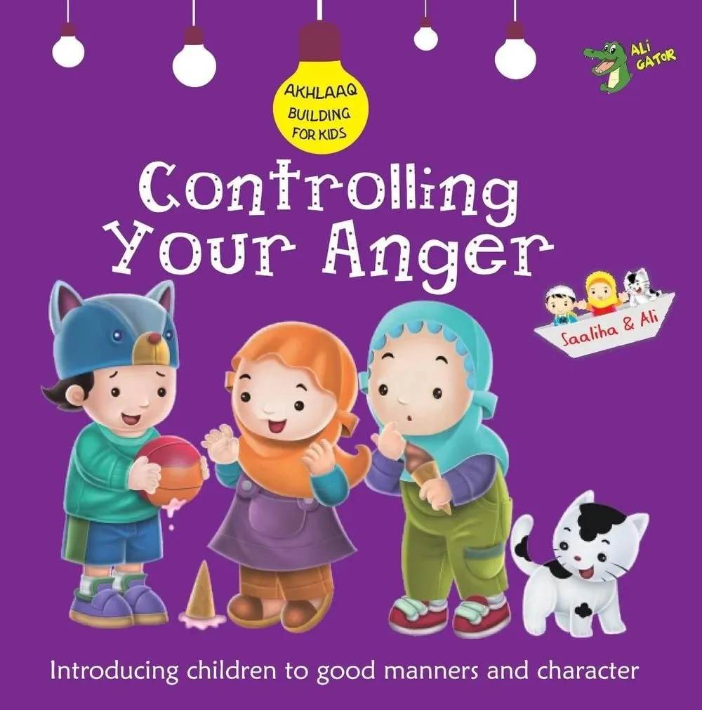 Controlling Your Anger (Akhlaaq  Building)
