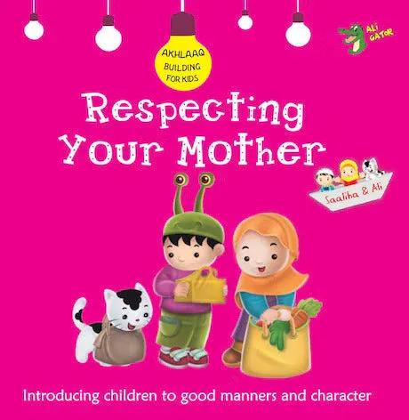 Respecting Your Mother (Akhlaaq  Building)