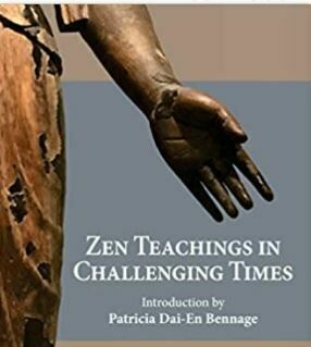 New! Zen Teachings in Challenging Times