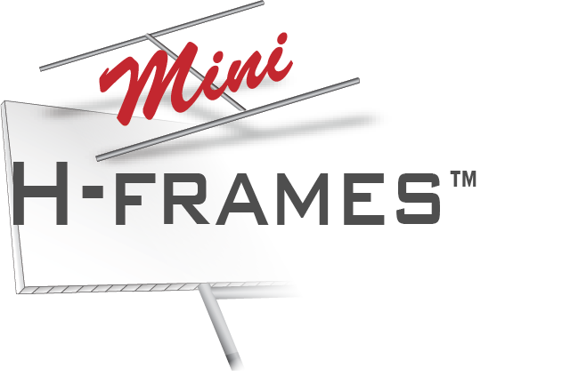Mini H-Frames Mini H-Frames