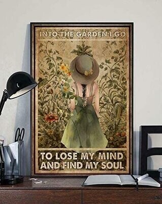 Tin Sign Vintage Wall Poster Retro Metal,Into the Garden I Go to Lose My Mind an