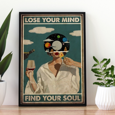 Music Vintage Poster, Lose Your Mind Find Your Soul Vintage Print, Girl With Wine, Gift For Girl, Wine Lovers Gift, Music Lovers