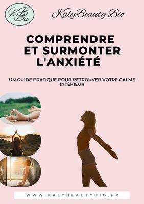 Ebook Guide pour Comprendre et Surmonter l'Anxiété | Blog Bien-Être en Normandie