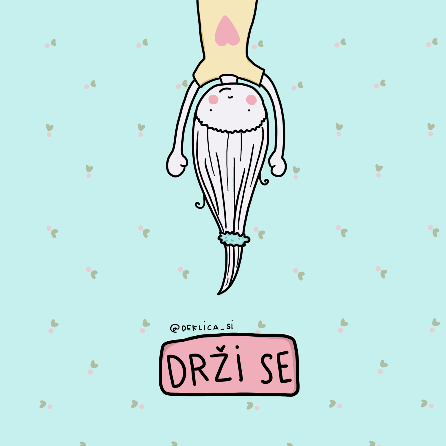 Print 'Drži se', 14x14 cm BREZ POŠTNINE Print 'Drži se', 14x14 cm BREZ POŠTNINE