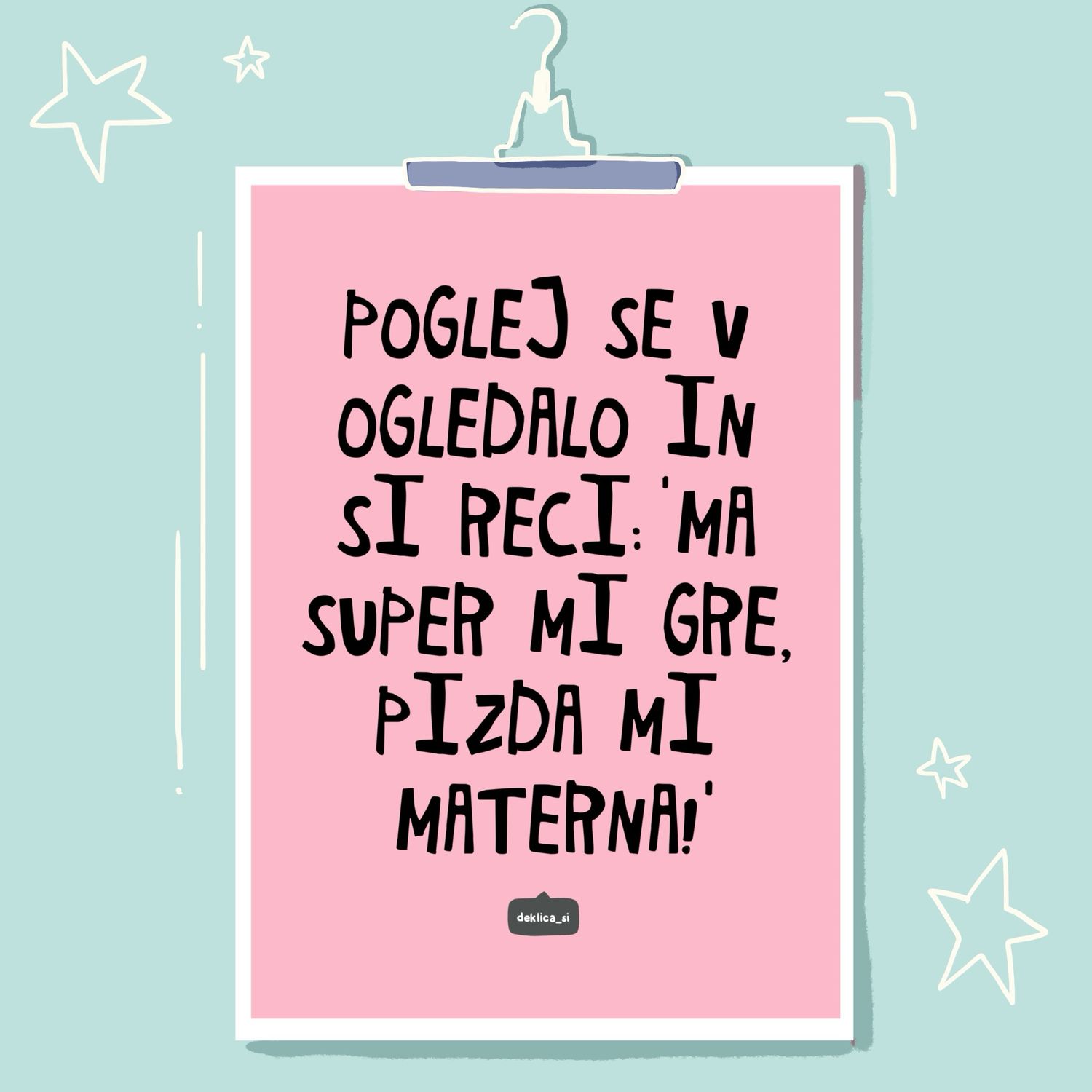 Print ‘Super mi gre’ (A4 format, 350g papir, s certifikatom pristnosti)