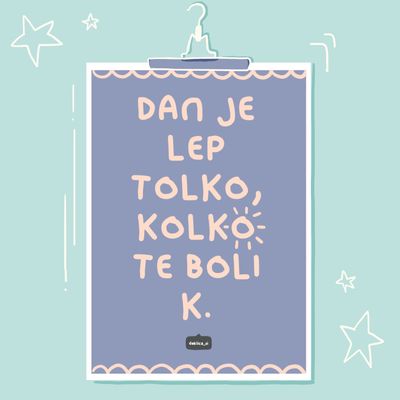 Print ‘Dan je lep’ (A4 format, 350g papir, s certifikatom pristnosti)