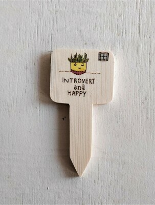 "Introvert and Happy" - Plant Label