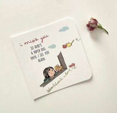 "I miss you" Card