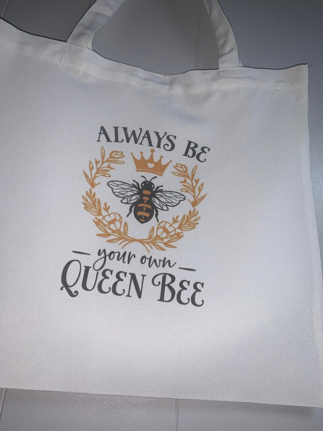 Be Your Own Queen Bee Tote Bag