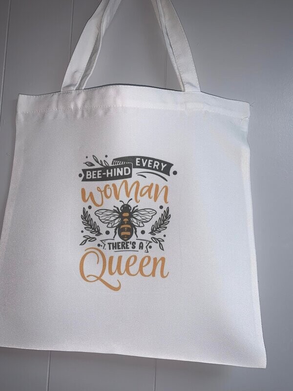 Behind Every Woman is a Queen, Tote