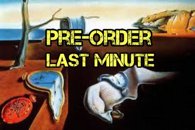 PRE-ORDER LAST MINUTE