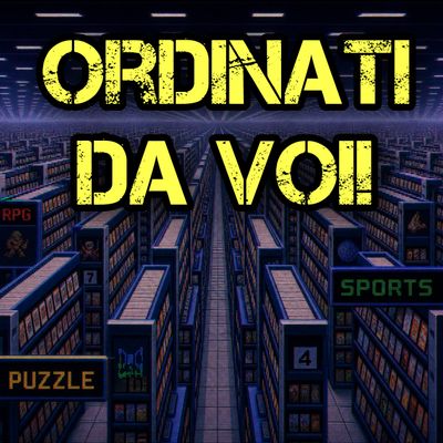 Ordinati da Voi!