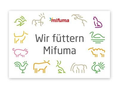 Schild "Wir füttern Mifuma"