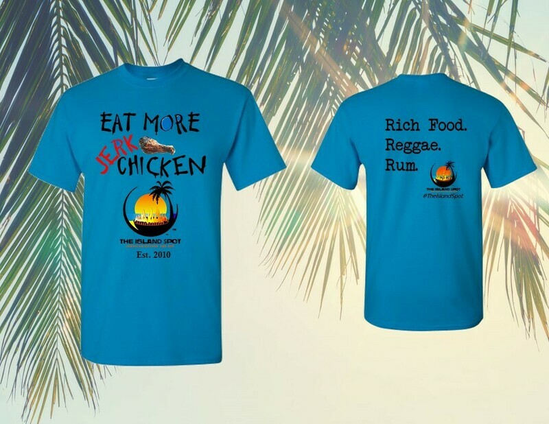 Eat More Jerk Chicken T-Shirt