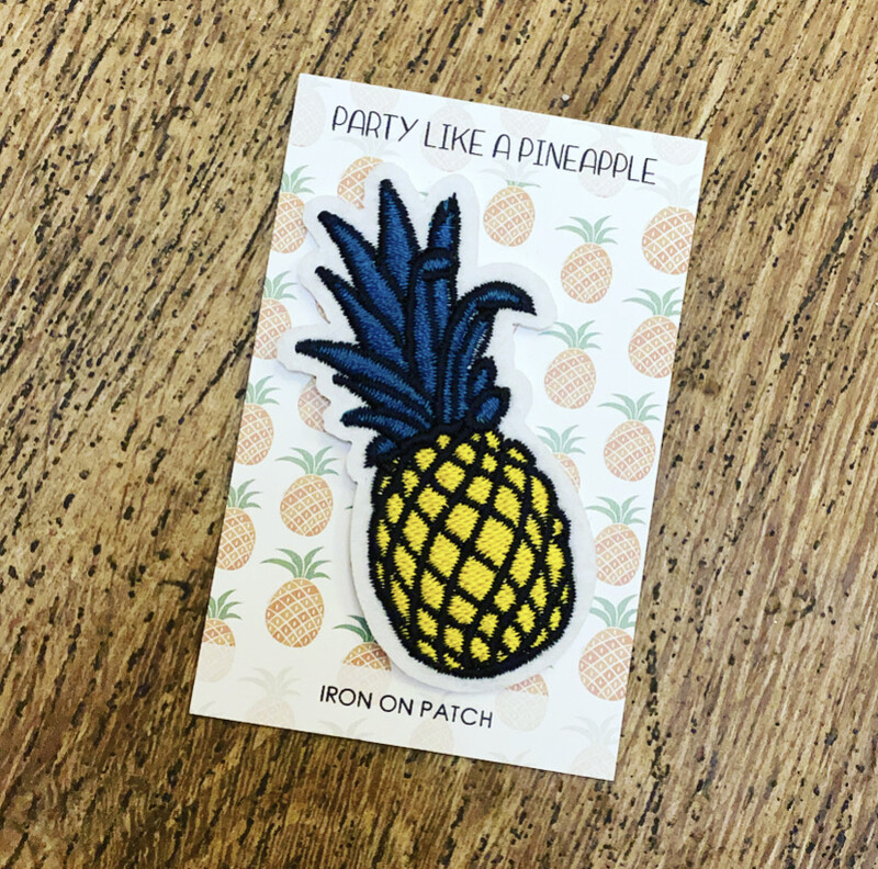 Party Like A Pineapple Iron On Patch
