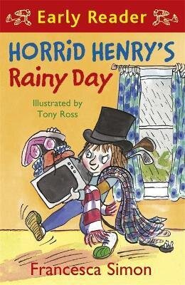 Horrid Henry's Rainy Day / Francesca Simon