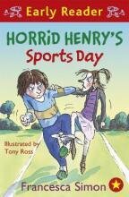 Horrid Henry's Sports Day / Francesca Simon