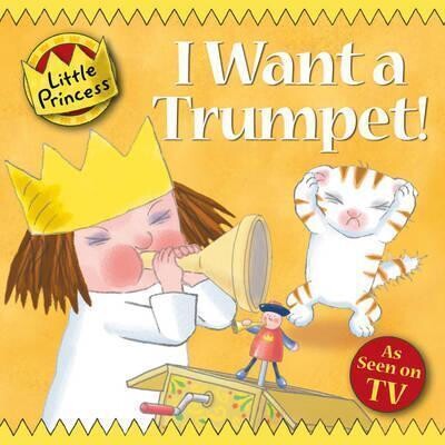 I Want a Trumpet! / Tony Ross