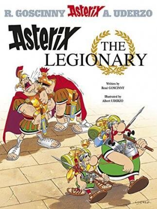 Asterix: Asterix The Legionary : Album 10