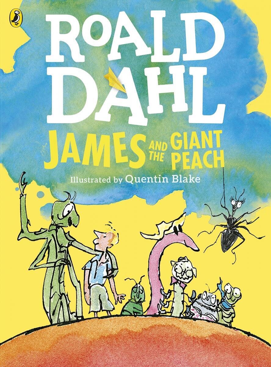 James and the Giant Peach / Roald Dahl