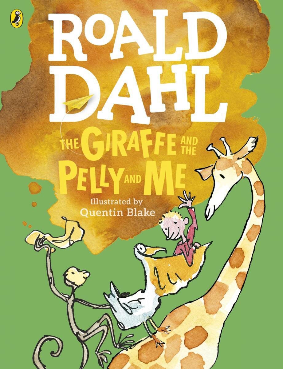 The Giraffe and the Pelly and Me / Roald Dahl