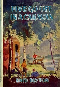 FIVE GO OFF IN A CARAVAN/ Enid Blyton