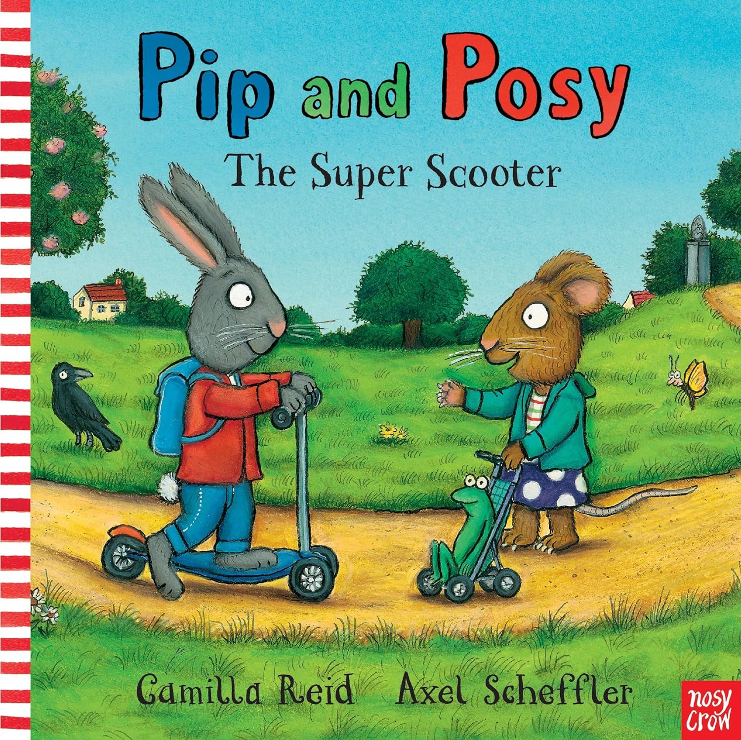 Pip and Posy / The Super Scooter / Axel Scheffler