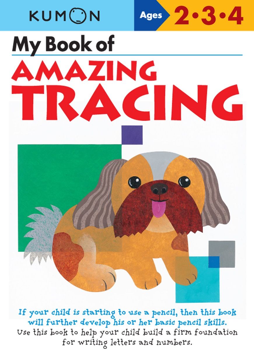 Book of amazing tracing / Kumon