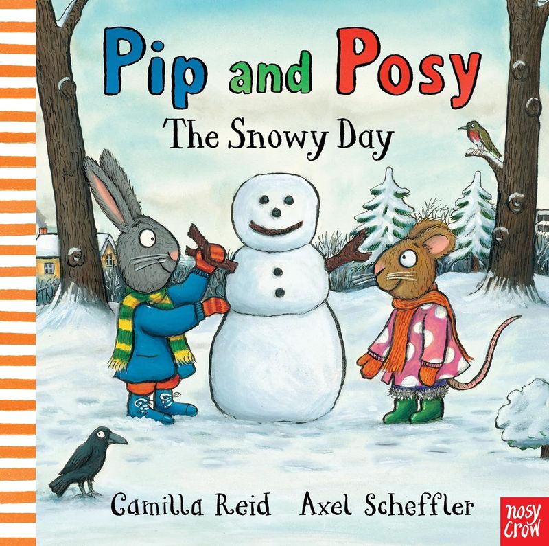Pip and Posy / The Snowy Day / Axel Scheffler