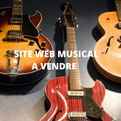 SITE WEB MUSICAL À VENDRE. 50$/mois