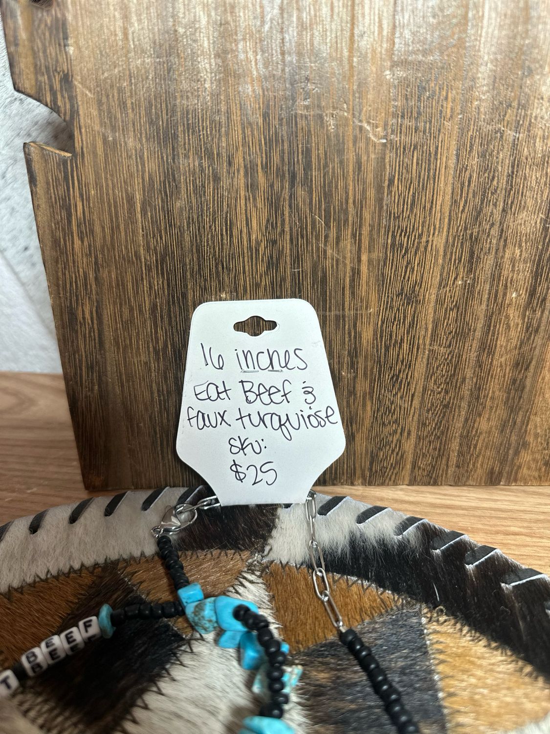 Eat Beef &amp; Faux Turquoise