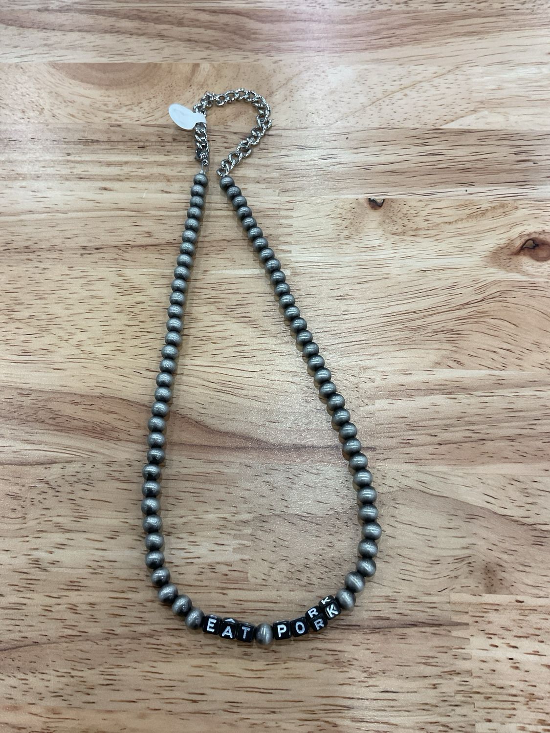 EAT PORK Faux Navajo Pearls
