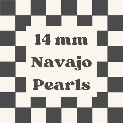 14 mm Navajo Pearls 