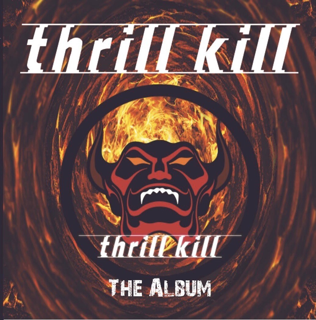 Thrill kill The Album CD
