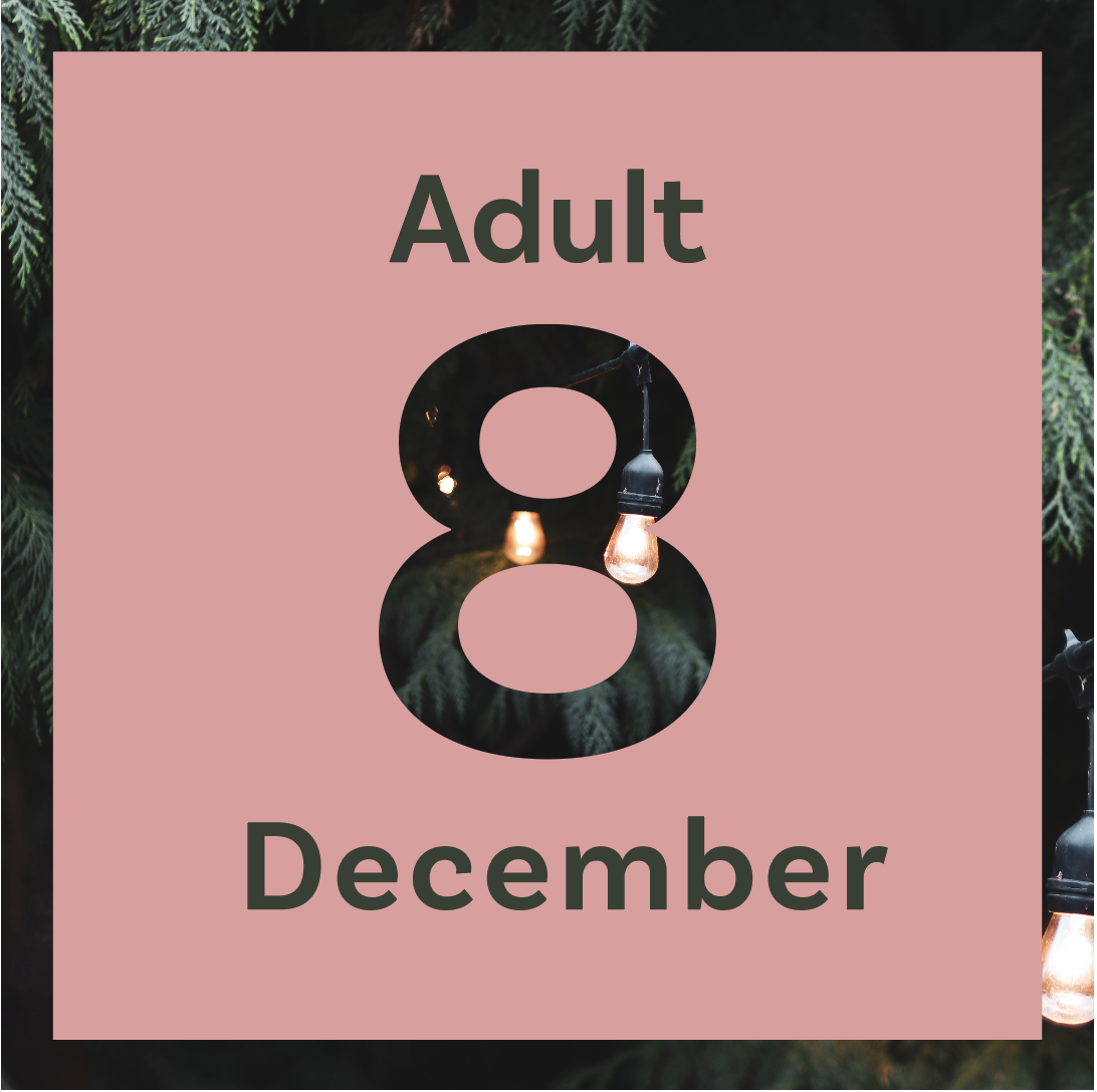 8 December - Adult